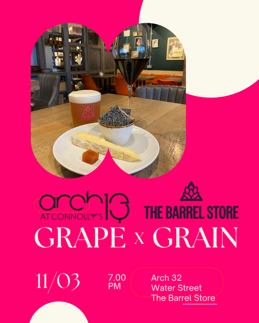 Grape x Grain Cheese Pairing at The Barrel Store with Attic & Arch 13