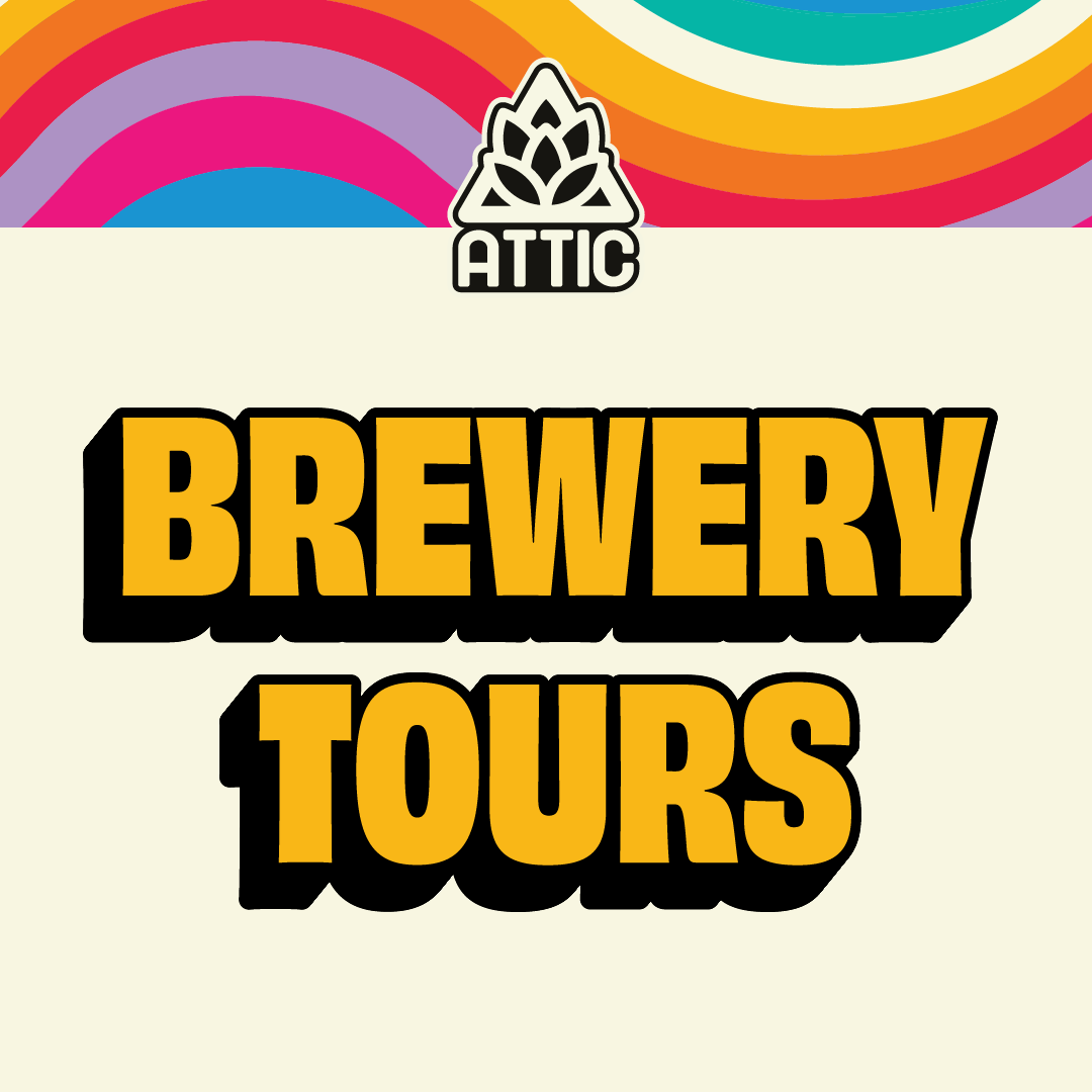 Attic Brewery Tour & Tasting